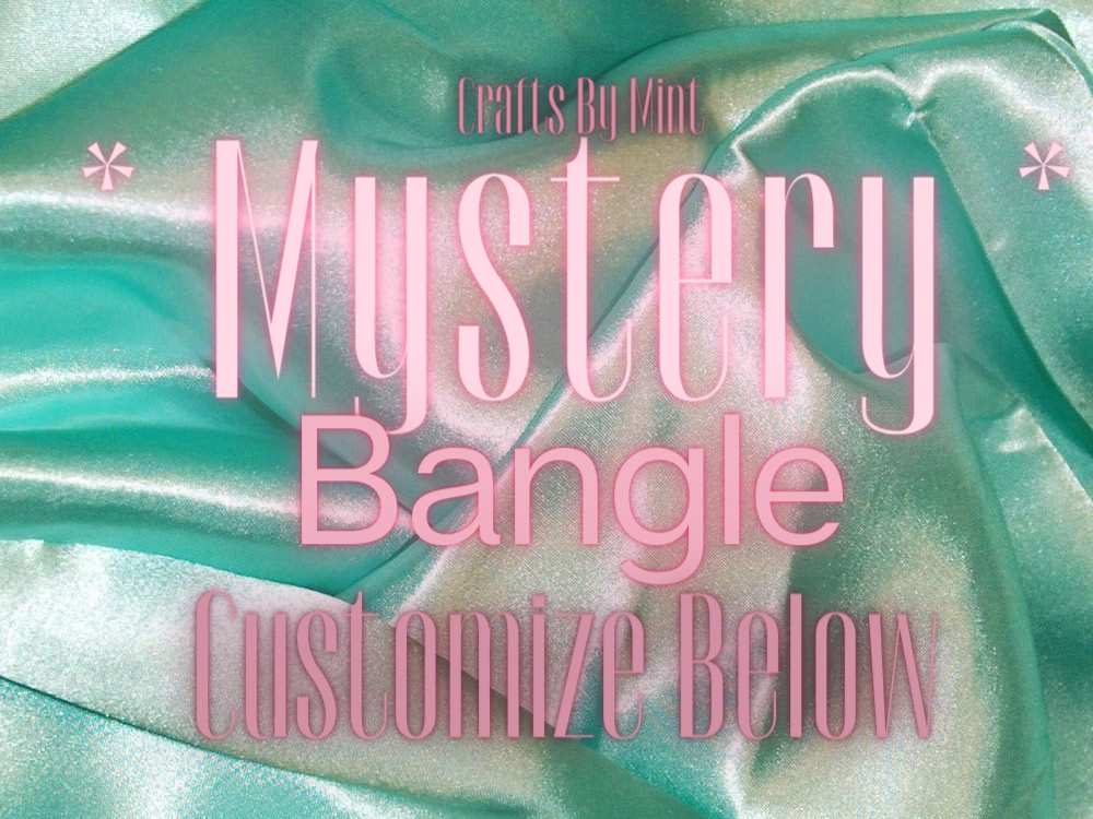*MYSTERY* Bangles